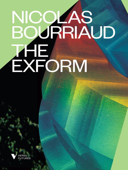 Title details for The Exform by Nicolas Bourriaud - Available